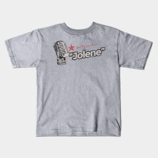 Jolene - Greatest Karaoke Songs Kids T-Shirt